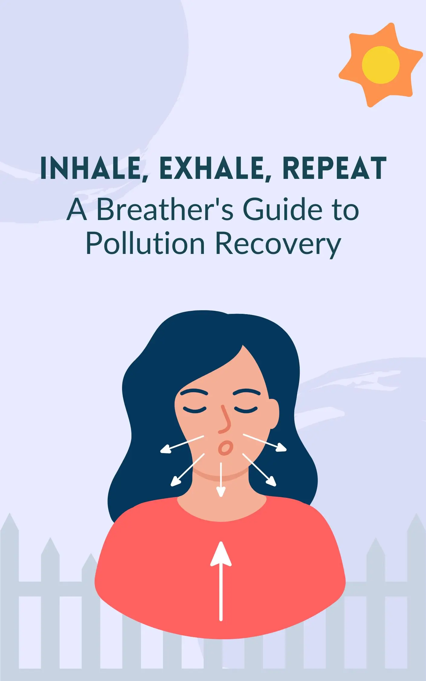 Inhale, Exhale, Repeat